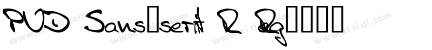 PUD Sans_serif R Reg字体转换
